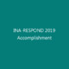 INA-RESPOND 2019 Accomplishment