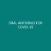 ORAL ANTIVIRUS FOR COVID-19