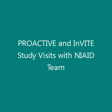 PROACTIVE and InVITE Study Visits with NIAID Team